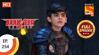 Baalveer Returns - Ep 254 - Full Episode - 11th December 2020