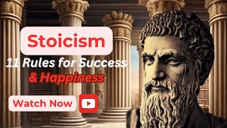 Stoicism Unleashed: 11 Rules for Success, Happiness & Transformation | Ancient Wisdom for Life