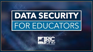 Data Security for Educators