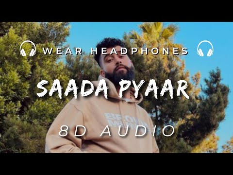 Saada Pyaar - Ap Dhillon | 8d Audio | Two Hearts Never Break The Same