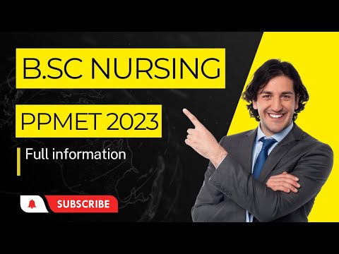 B.SC  NURSING COURSE | PPMET 2023 apply online &. full information