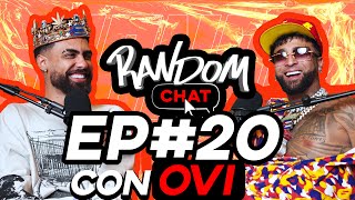 Random Chat Ep.20 | Ovi se desahoga y habla de todo sus problemas y sentimientos personales