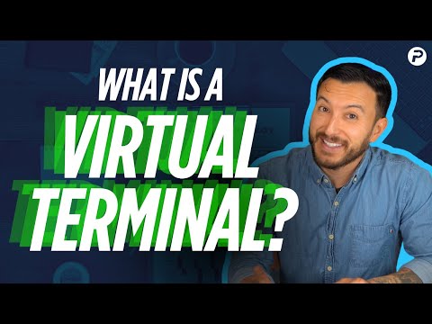 What Is A Virtual Terminal? What You NEED to Know for Your Business