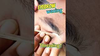 Eyebrow Waxing Threading | Right Eyebrow #thread & #wax