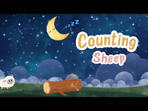⭐️Counting Sheep 🐑 | Sleepmusic & lullabies for babies and kids🌙🎶