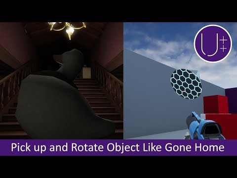 Unreal Engine 4 C++ Tutorial: Pick Up, Rotate, and Throw Object Like Gone Home