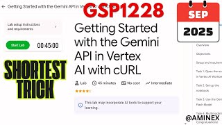 [NEW 2025] Getting Started with Gemini API in Vertex AI using cURL | #GSP1228 | #qwiklabs | #arcade