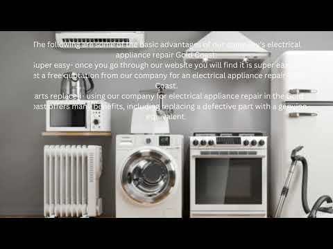 Pros of our company’s electrical appliance repair Gold Coast