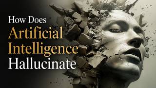How does Artificial Intelligence (AI) Hallucinate?