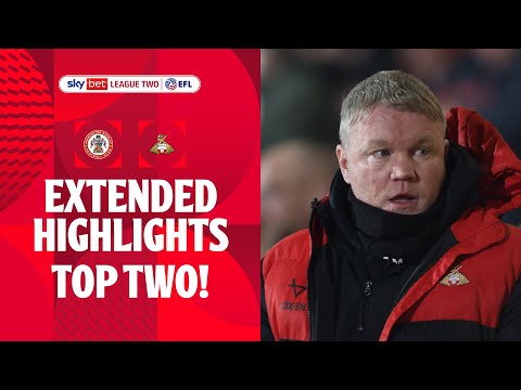 TOP TWO! | Accrington Stanley v Doncaster Rovers extended highlights