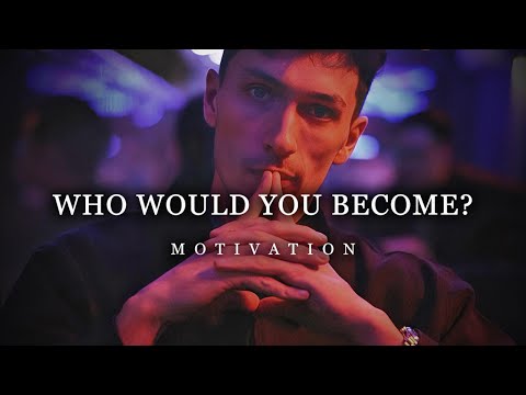 Luke Belmar: Who Would You Become? | Motivational Video