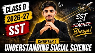 Class 9 SST Chapter 1 Explained | Understanding Social Science Class 9 | New NCERT 2026-27 | #class9
