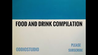 Foley food and drink compilation.