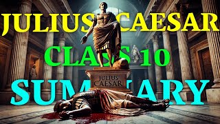 Julius Caesar - Class 10 - Summary in Hindi - Questions and Answers - Communicative - Be Smarty
