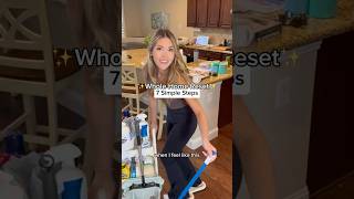 7 STEP WHOLE HOME RESET ✨CLEAN WITH ME✨ #cleaningtips #cleaning #momlife