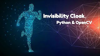 Harry Potter Invisibility Cloak using Python & OpenCV