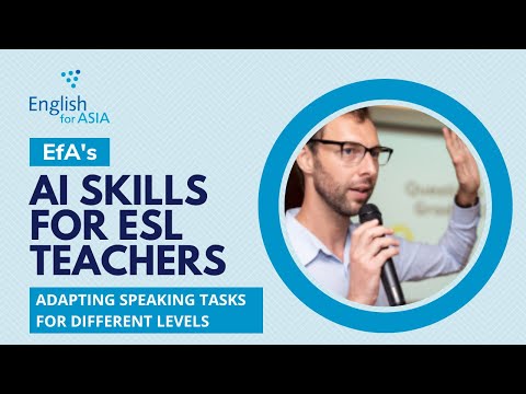 Adapting Speaking Tasks for Different Levels with AI