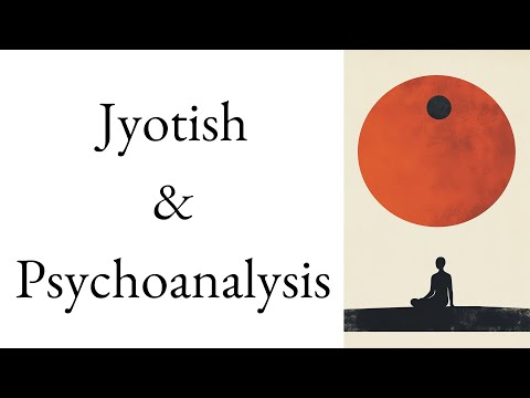 Jyotish and Psychoanalysis | The Jyotish Project
