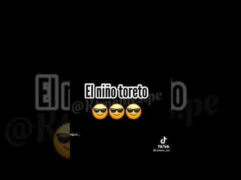 Alguien el niño torero no existe el niño torero 😎😎😎