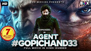 'AGENT GOPICHAND 33' Blockbuster South Indian Hindi Dubbed Action Movie | Gopichand, Zareen Khan