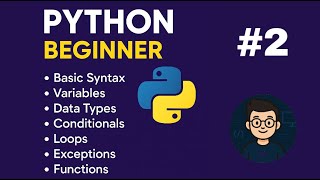Python for Beginners #2 – Learn Basics in 1 Video (Step-by-Step Tutorial)