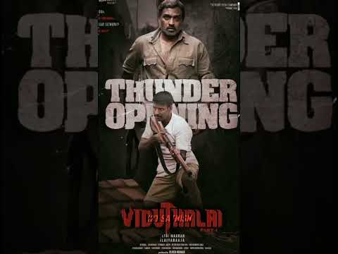 Thunder Opening | Viduthalai 💥 Part-1 #thunder #opening #viduthalai #shorts #x2tsathish