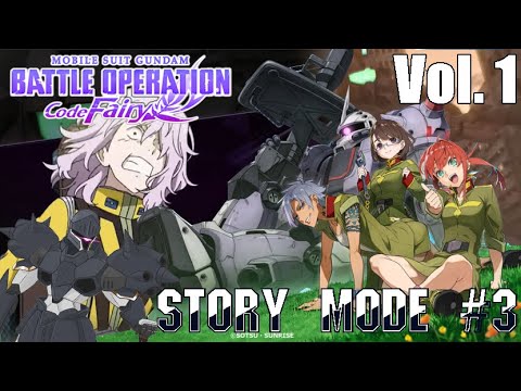 [Gundam Battle Operation 2: Code Fairy] FINAL .... hopefully (Vol. 1 part 3)