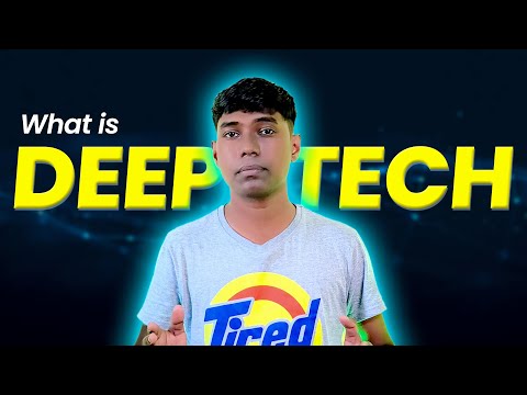 What is DeepTech? The Future of Innovation, Careers & Impact