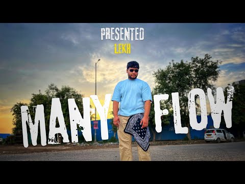 MANY FLOW || OFFICIAL VIDEO || LEKH || prod.by @KaalaH