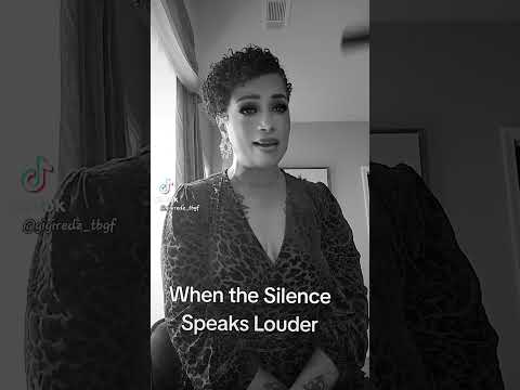 When the Silence Speaks Louder