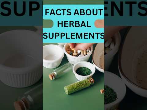 FACT ABOUT HERBAL SUPPLEMENTS.  #fact #healthyfood #diet #recipe #shorts #short #foodie #fruit