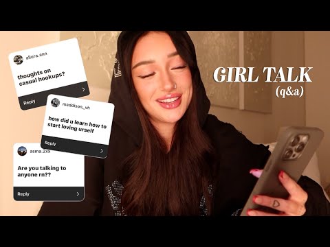 girl talk q&a | men, hookups, breakups, self-love, + MORE! (vlogmas day 15)
