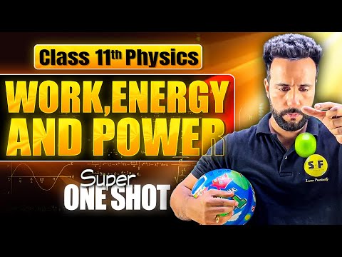 Class 11 Physics | Work, Energy & Power: Super One Shot 🚀 by Ashu Sir