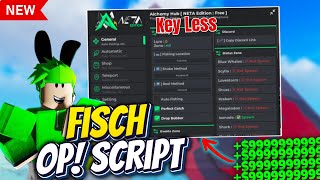 [NEW] Fisch Script 2025 | OP Auto Fishing, Money Farm, Infinite Cash & No Key Needed! [Alchemy Hub]