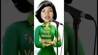 MALE VERSUS FEMALE ANGER