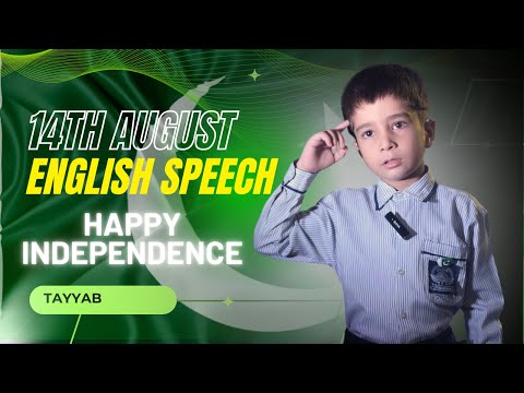 14 August English Speech | Best English Speech | Independence Day Speech | Pakistan Independence Day
