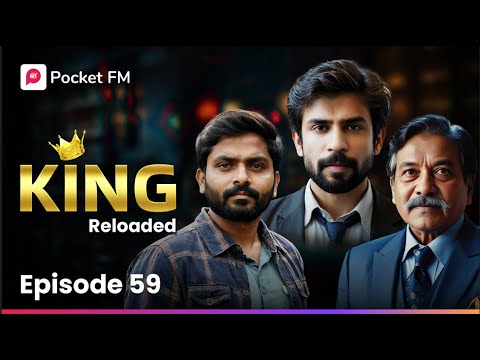 கடத்தப்பட்ட நண்பர்கள்! சவால் விட்டுச் சென்ற தலைவன்! | King | Reloaded | Ep 59 | Pocket FM