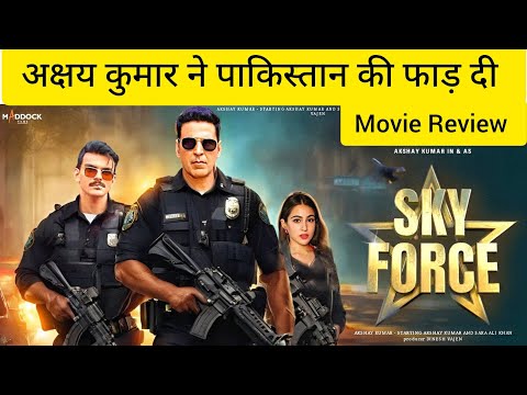 skyforce movie review,  Akshay Kumar,Veer pahadiya,  sara ali khan