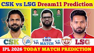 CSK vs LSG Dream11 Prediction| CSK vs LSG Today Match Prediction| IPL 2026 Match 53