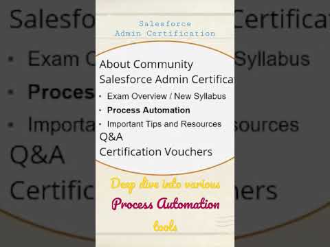 Learn Process Automation for Salesforce Administrator Certification.