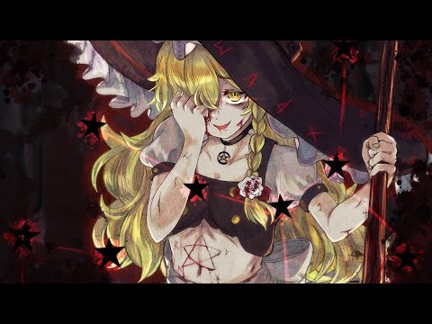 【東方 Deathcore】Darkened Magician's Meltdown (Marisa's Theme) - Love Coloured Master Spark
