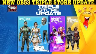 Triple Store Update Free Fire Ob53 Update New Magic Cube Bundle | Next FF Token New Update FF