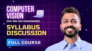 Introduction to Computer Vision | Complete Syllabus Discussion