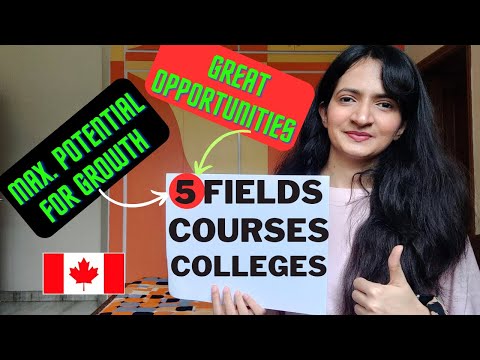 Canada growing sectors with courses & colleges|| 5 Fields with demand in Canada 2023
