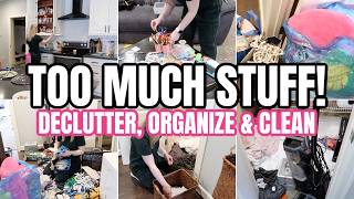 DECLUTTERING, CLEANING & ORGANIZING | WHOLE HOUSE DECLUTTER 2026 | TOO MUCH STUFF!