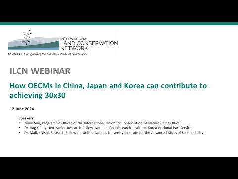 How OECMs in China, Japan and Korea can contribute to achieving 30x30