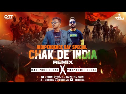 Chak De India (Remix) | Independence Day Special Remix | @vdjtomofficialx @vdjmitofficial|SRK