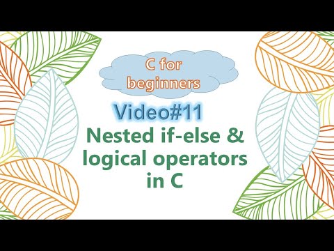 session#11 -  if-else and logical operators in C (Hindi)
