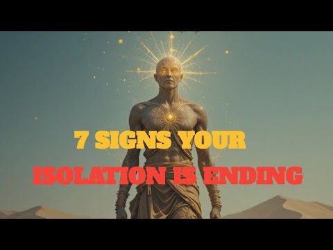 🕯️CHOSEN ONE: 7 SIGNS YOUR ISOLATION IS ENDING