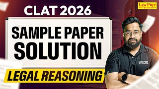 CLAT 2026 Official Sample Paper | Detailed Solution (Legal Reasoning) | CLAT Sample Paper Analysis